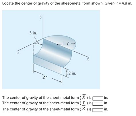 Solved Locate the center of gravity of the sheet metal 